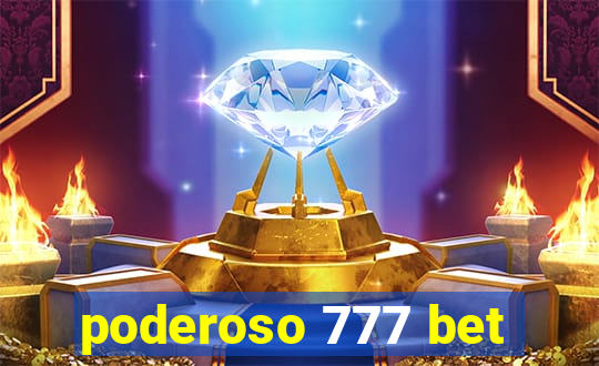 poderoso 777 bet